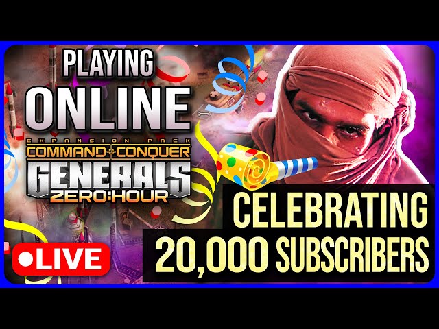 20,000 Subscriber Special: Non-Stop Online Multiplayer Matches | C&C Generals Zero Hour