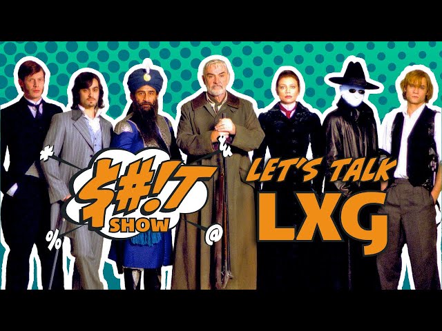 Sh*t Show Podcast: The League of Extraordinary Gentlemen (2003)