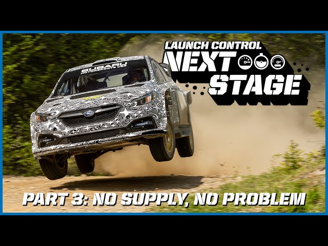 NEXT STAGE - Part 3: No Supply, No Problem - Subaru Launch Control