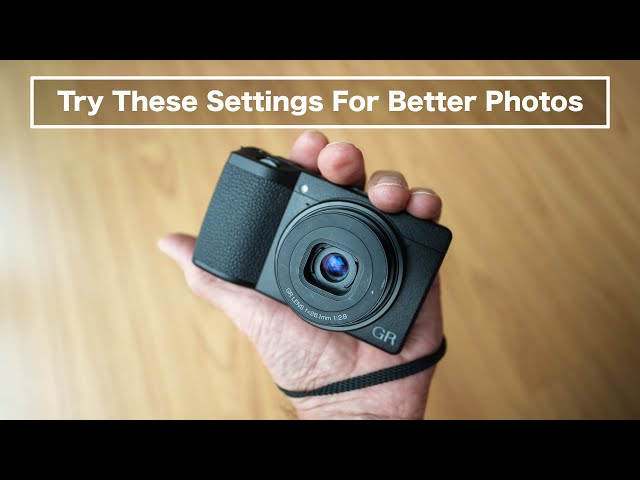 These Ricoh GR3/x Settings Can Change Your Photography