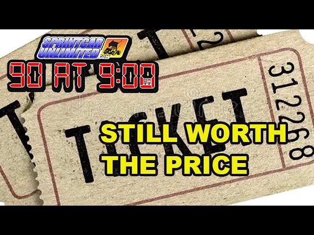SprintCarUnlimited 90 at 9 for Monday, May 6th: Thoughts on the rise in ticket prices