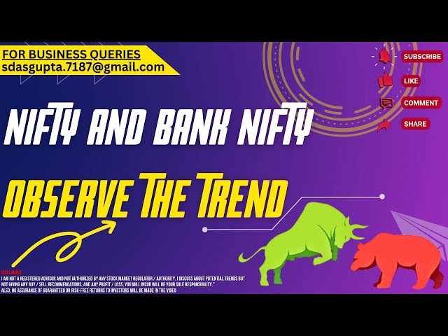 📈 OBSERVE THE TREND | NIFTY PREDICTION | BANK NIFTY 📉