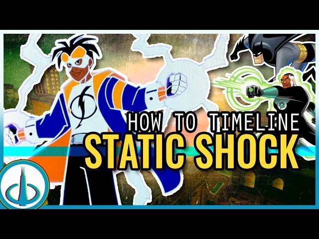 "STATIC SHOCK" Timeline - A "Big Bang" Theory!