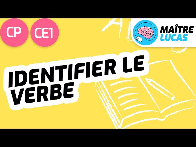 Identifier le verbe CP - Cycle 2 - Français : Grammaire