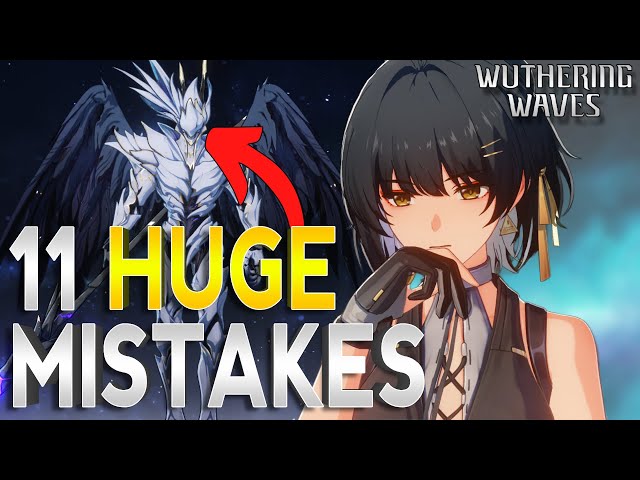 Avoid These Mistakes in Wuthering Waves!