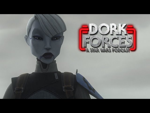 Dork Forces #65 | How Ventress Got Her Groove Back
