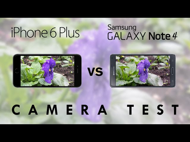 iPhone 6 Plus vs Samsung Galaxy Note 4  - Camera Test Comparison