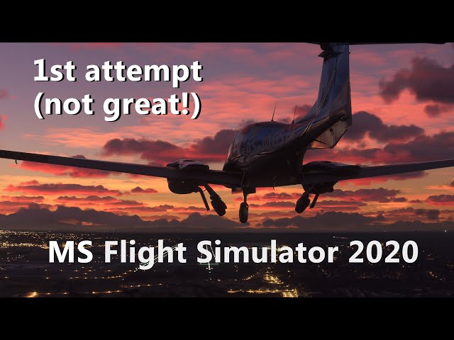 Flight Simulator 2020 1st flight attempt