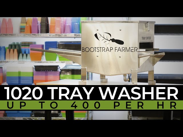 How to Wash 400 Trays an Hour with the Bootstrap Farmer Tray Washer