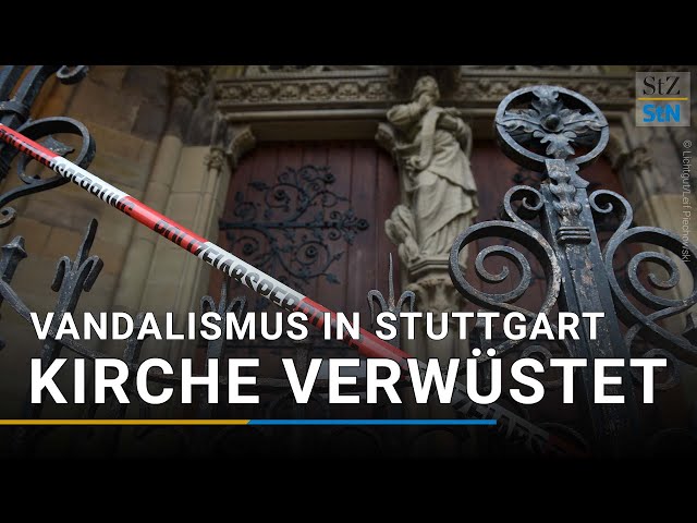 Nach Vandalismus in Stuttgart: Das sagt der Pfarrer der Kirche