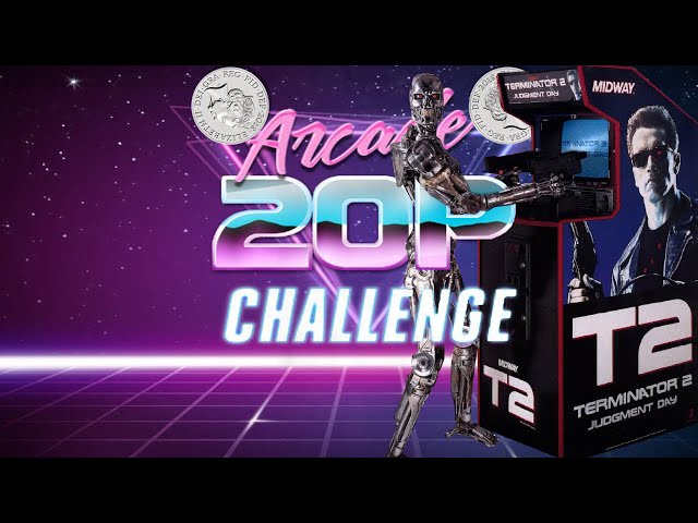 Terminator 2: Judgment Day (1991 Midway) | 20p Arcade Challenge
