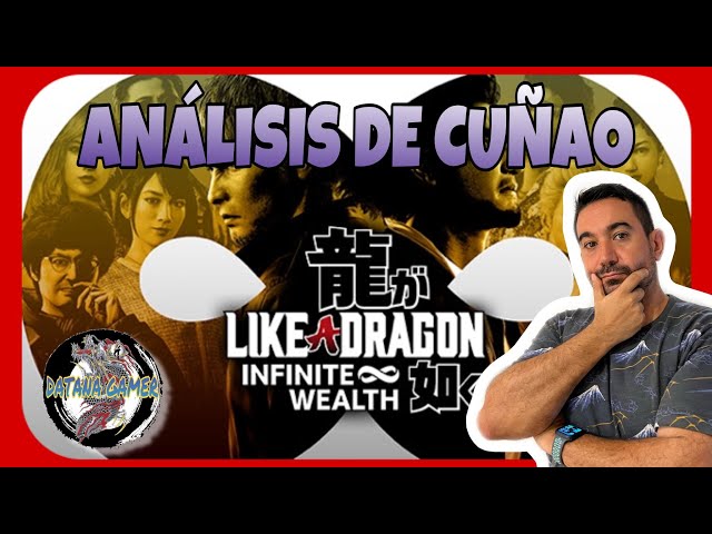 LIKE A DRAGON INFINITE WEALTH | ANALISIS DE CUÑAO