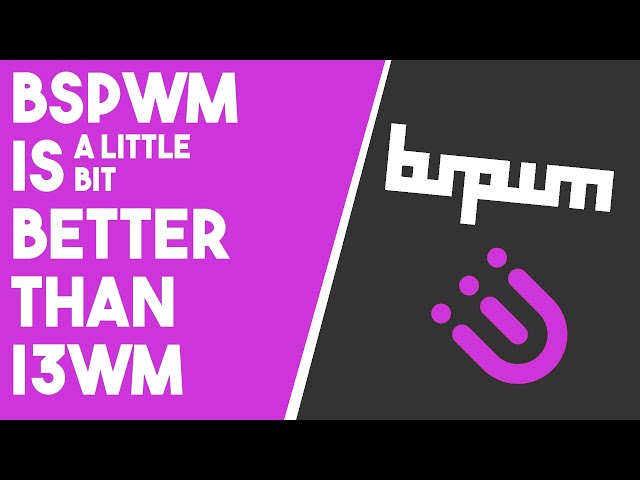 5 Things BSPWM Does Better than i3wm