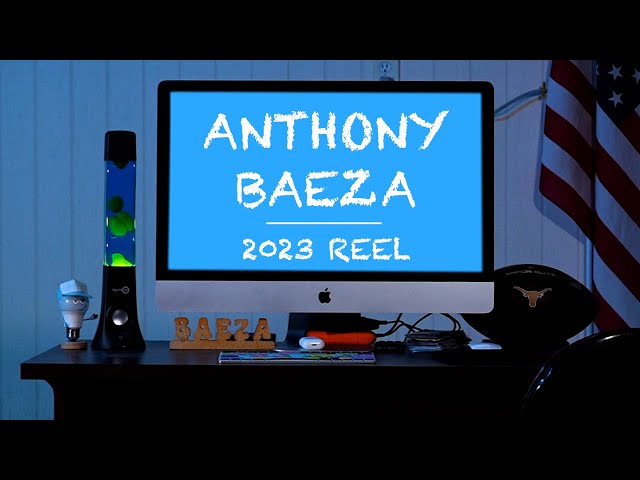 Anthony Baeza | 2023 Reel