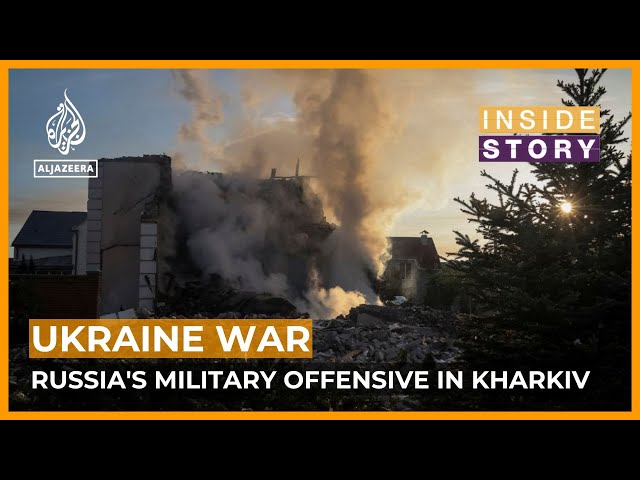 How significant is Russia's new military offensive in northeastern Ukraine? | Inside Story