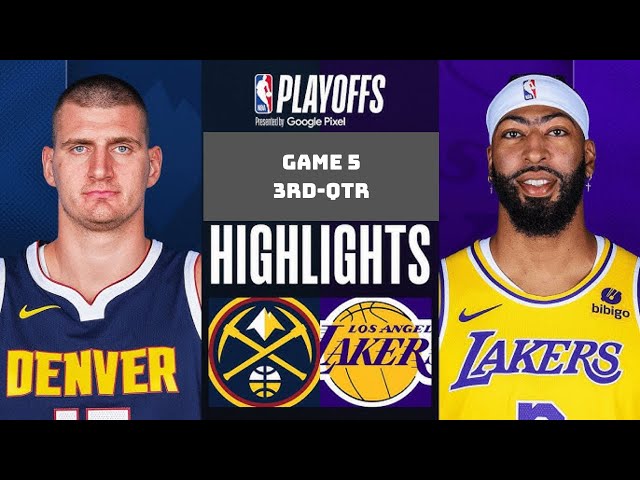 Denver Nuggets vs. Los Angeles Lakers Game 5 Highlights 3rd-QTR | April 29 | 2024 NBA Playoffs