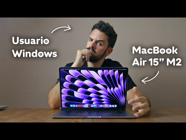 Usuario de Windows tras 1 MES con el MacBook Air 15 M2!!!