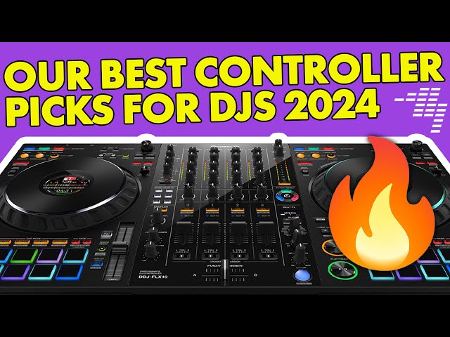 Our 7 Best DJ Controllers of 2024 // Tuesday Live Lesson
