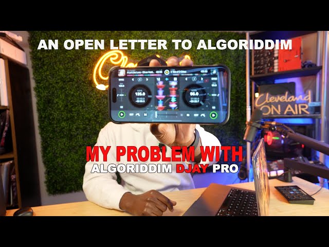 DJAY PRO- We have a Problem. An OPEN LETTER TO ALGORIDDIM