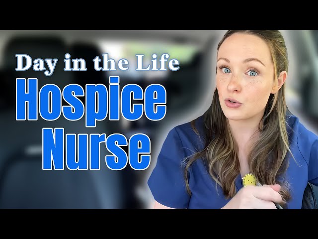 VERY BUSY day for end-of-life care nurse