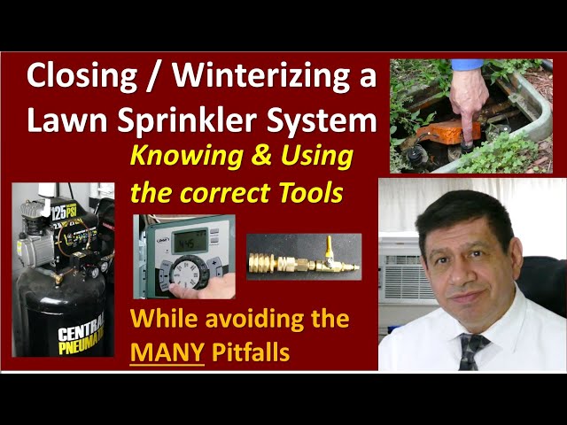 Closing/Winterizing a Lawn Sprinkler System