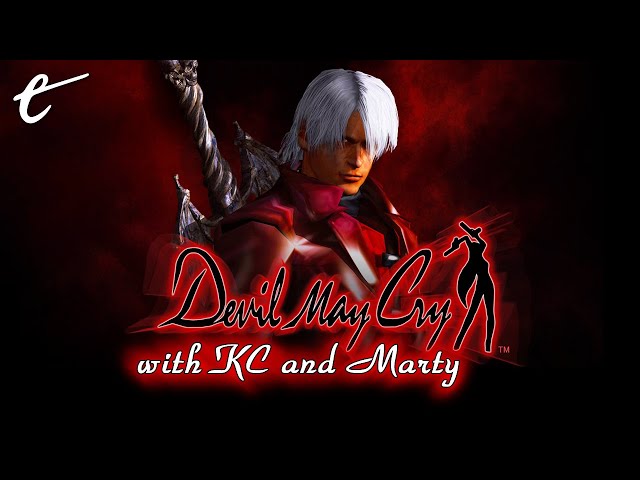 Revisiting Devil May Cry with KC & Marty - Premiere