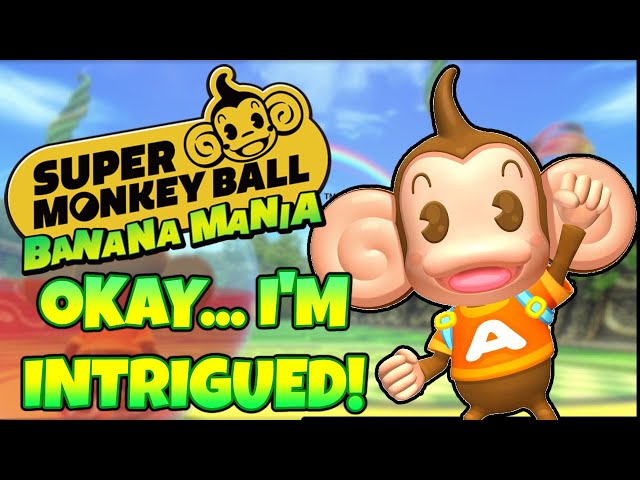 Why Super Monkey Ball: Banana Mania Has Piqued My Interest...