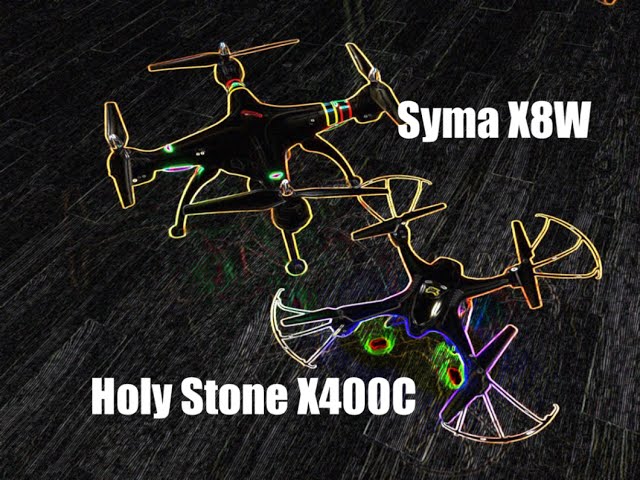 Half Chrome: Syma X8W vs. Holy Stone X400C