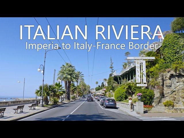 4K Drive in Italian Riviera (Riviera ligure) | Imperia to Italy-France Border