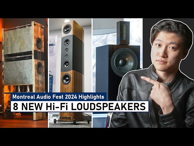 Montreal 2024 Audio Show Highlights! TOP 8 New Audiophile Loudspeakers 😮