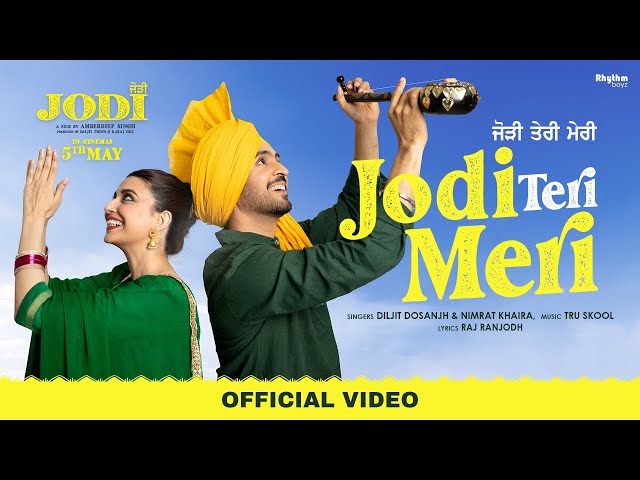 Jodi Teri Meri | Diljit Dosanjh | Nimrat Khaira | Jodi | Movie Releasing 5th May