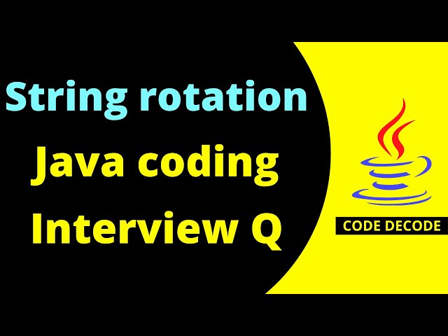 Most Common Core Java String Coding Interview Question | Leetcode| String Rotation |Code Decode