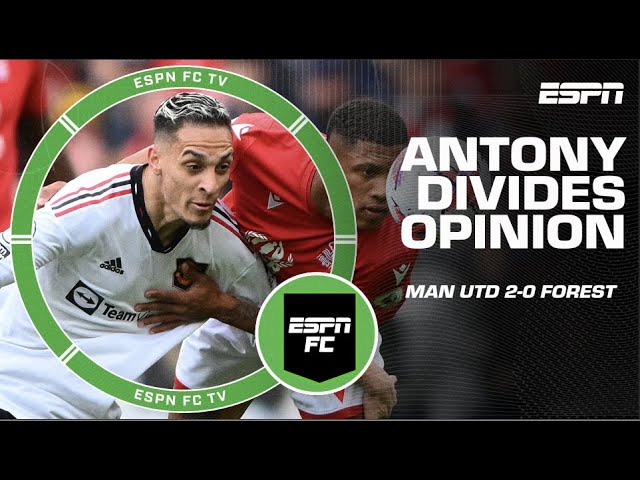 Antony’s time at Manchester United DIVIDES OPINION on ESPN FC 👀 🍿