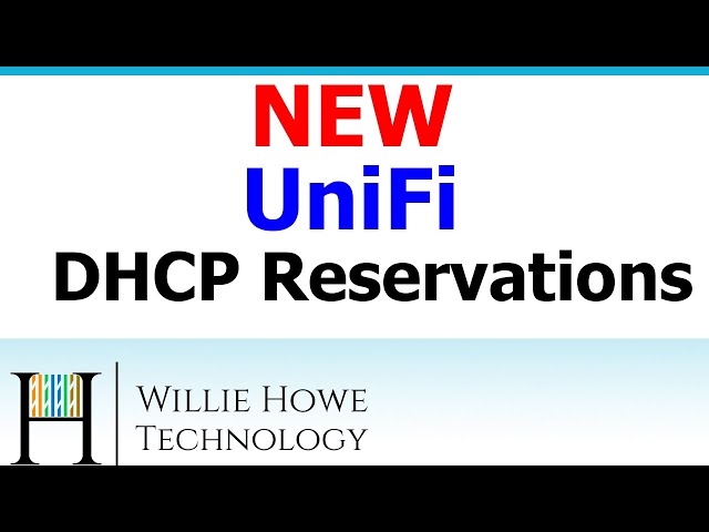 NEW UniFi DHCP Reservations!