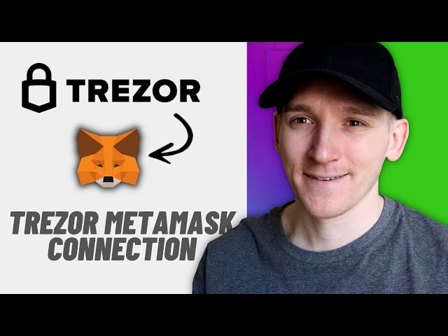 How to Connect Trezor to MetaMask