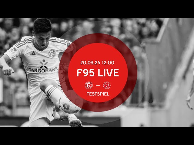 LIVE | Fortuna Düsseldorf vs. Almere City FC | Testspiel 2023/24