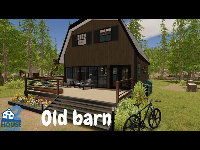 HOUSE FLIPPER 2 / Old barn