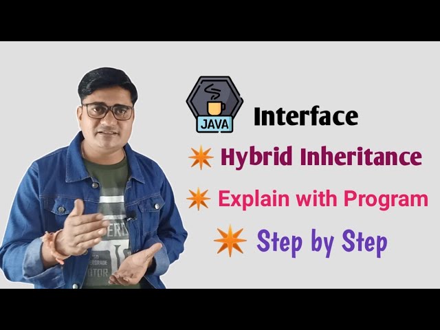 Hybrid Inheritance in Java | Hybrid Inheritance Program in Java