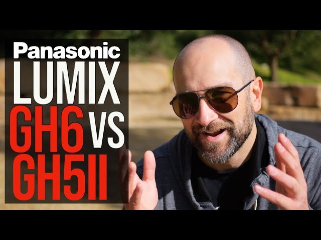 Panasonic GH6 vs GH5II: A Video Shooters Comparison!
