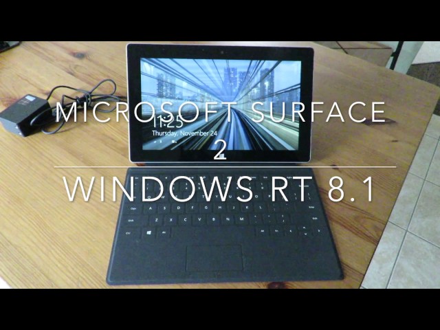 Microsoft Surface 2 overview Win RT 8.1 w/ office 2013