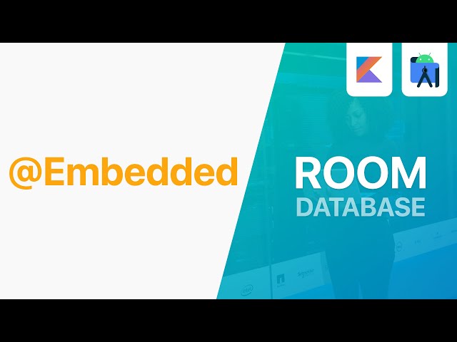 @Embedded - ROOM Database | Android Studio Tutorial