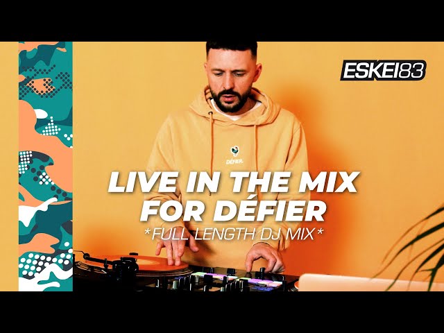 ESKEi83 - LIVE IN THE MIX FOR DÉFIER (dj mix - 2021)