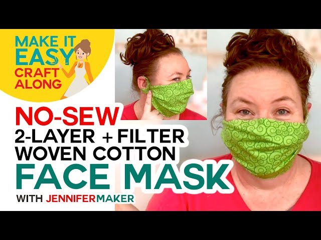 No-Sew Woven Cotton Face Mask with Two Layers + Filter Pocket -- No Elastic, No Ties!
