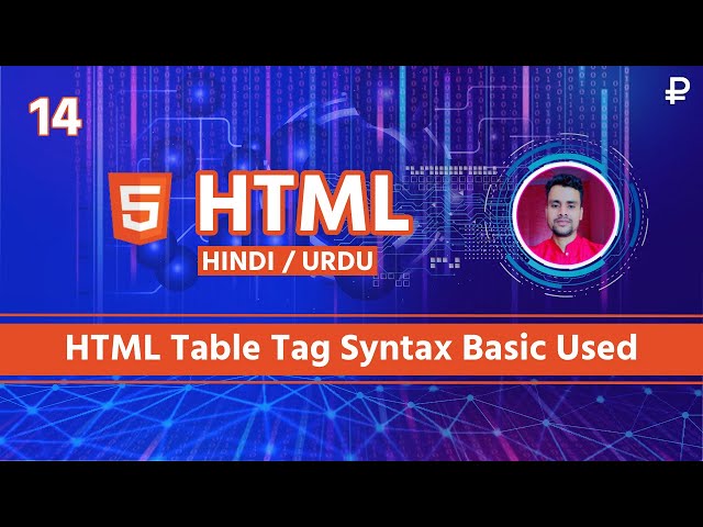 HTML Table Tag Syntax Basic Used Tutorial In Hindi / Urdu