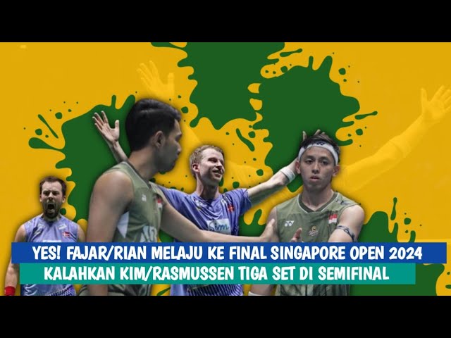 🔴LIVE - Fajar Alfian/M Rian Ardianto Vs Kim Astrup/Anders S Rasmussen - Singapore Open 2024