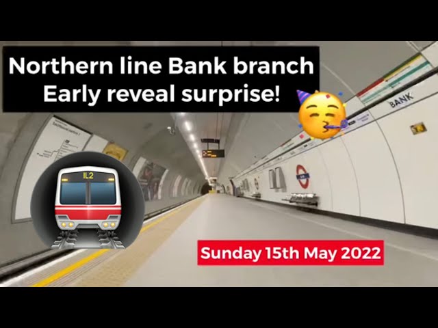 Northern line Bank branch - TfL reopens a surprise day earlier than advertised