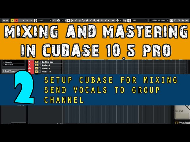 How to set group channel tracks Mixing and Mastering in Cubase 10.5 Pro Part 2