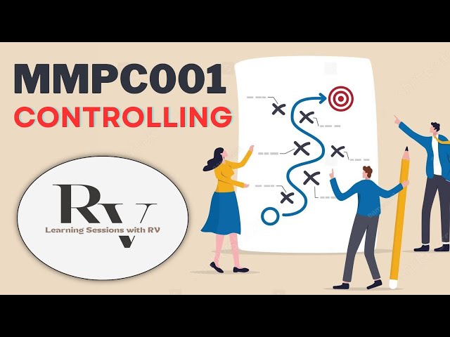 MMPC001 Chapter 7 Controlling | IGNOU MBA | Learning Session with RV | IGNOU MBA TEE Exams |
