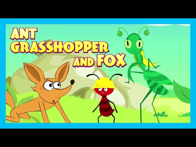 ANT GRASSHOPPER AND FOX | MORAL STORIES FOR KIDS | TRADITIONAL STORY | TIA & TOFU STORYTELLING