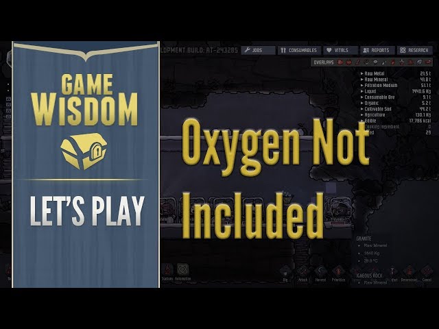 Let's Play Oxygen Not Included (12-9-17 Grab Bag)